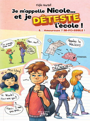 cover image of Je m'appelle Nicole... et je DÉTESTE l'école ! Tome 8